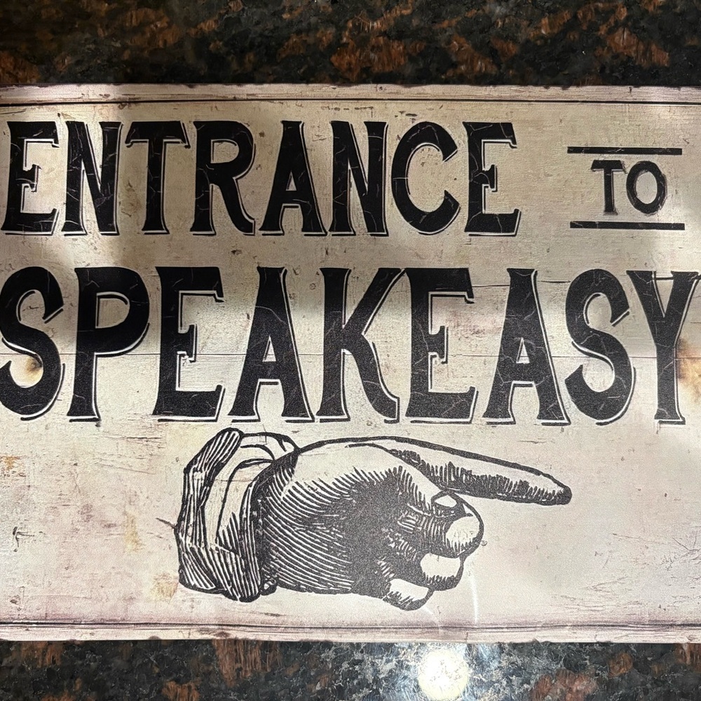 Vintage Speakeasy Entrance Sign